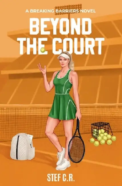 Beyond the Court by Stef C. R.