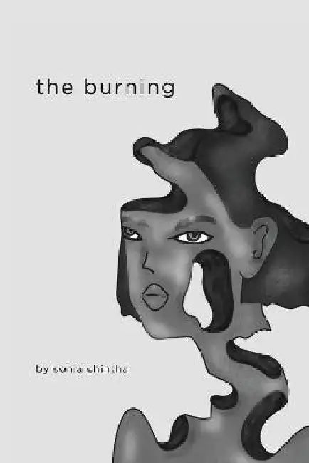 The Burning by Sonia Chintha