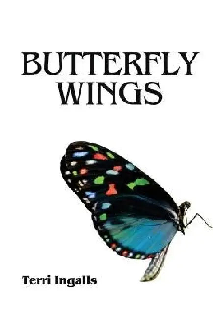 Butterfly Wings by Terri Ingalls