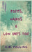 Poems, Haikus & Low Ones Too by E. M. Pauling