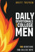 Daily Devotionals for College Men: 100 Devotions for College Boys by Brett Trefren, Randell Holmes