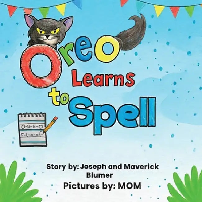 Oreo Learns to Spell by Alexandria Blumer