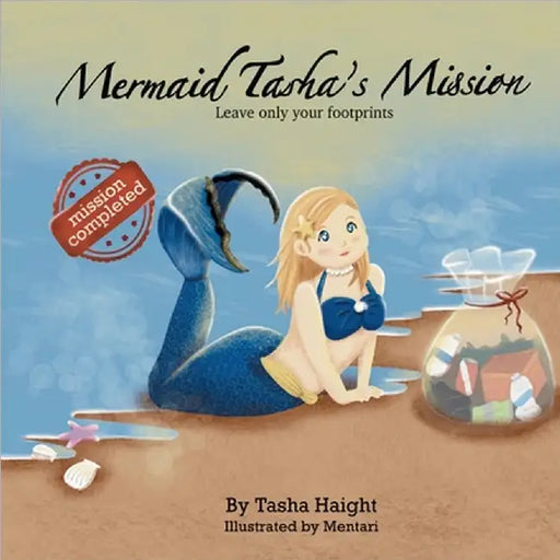 Mermaid Tasha's Mission by Haight, Tasha