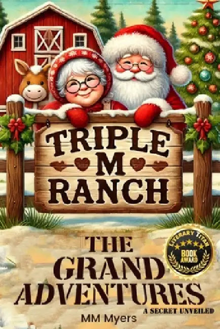 The Grand Adventure: A Secret Unveiled by MM Myers, Firestorm Publishing LLC