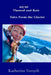 60/40 Thawed and Raw Tales From the Glacier by Katherine A. Forsyth