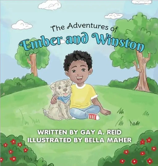 The Adventures of Ember and Winston by Reid, Gay R.