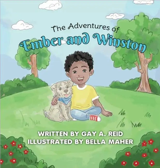 The Adventures of Ember and Winston by Reid, Gay R.