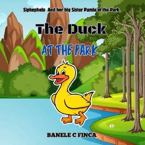 The Duck at the Park by Banele C. Finca