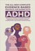 The All-New Complete Evidence-Based Protocol for Women with ADHD Integrated Scientific Strategies and Extra Approaches to boost impulse control sharpe by Tidman Ph. D., Katherine