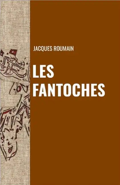 Les fantôches by Jacques Roumain