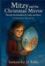 Mitzy and the Christmas Mirror: Through the Kingdoms of Candy and Snow a Christmas Adventure by Samantha Folio