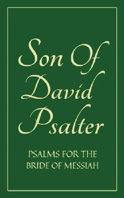 Son Of David Psalter: Psalms for the Bride of Messiah (POCKETSIZE) by Izzy Avraham