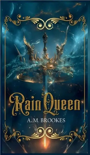 Rain Queen by A. M. Brookes
