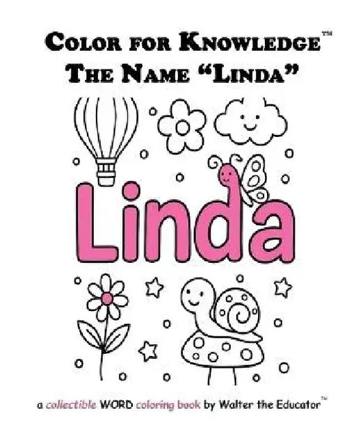 Color for Knowledge: The Name "Linda" by Walter the Educator