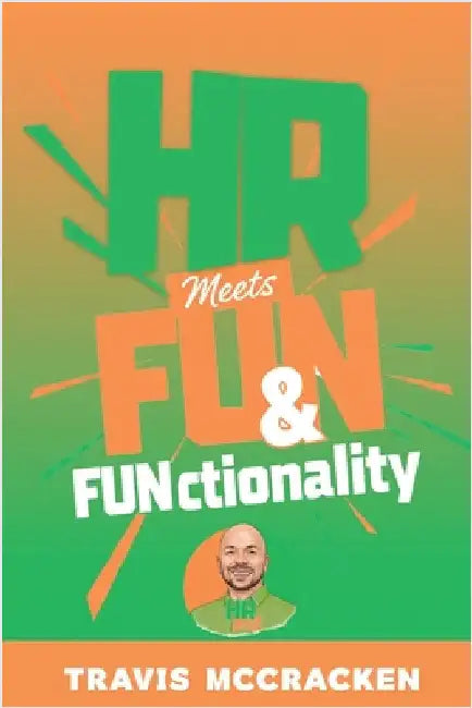 HR Meets FUN & FUNctionality by McCracken, Travis