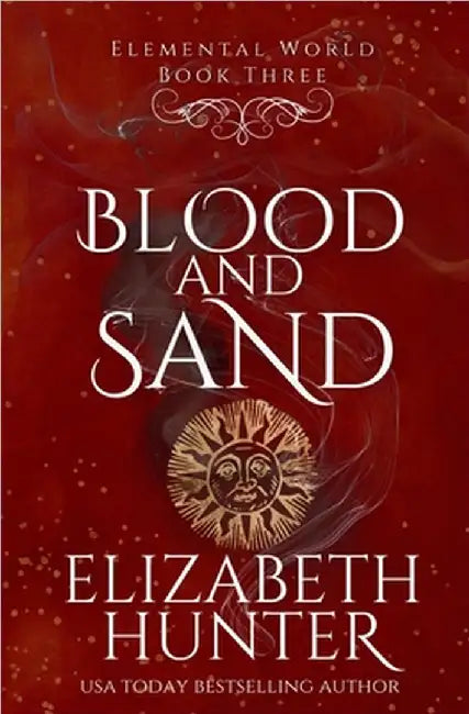 Blood and Sand by Hunter, Elizabeth