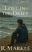 Lost in the Drift: Book 2 by Markle, Rebekah