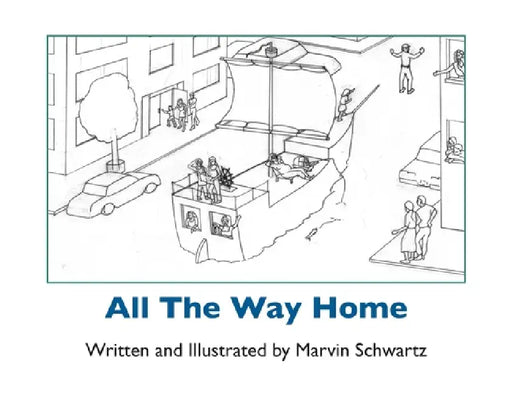 All The Way Home by Marvin Schwartz