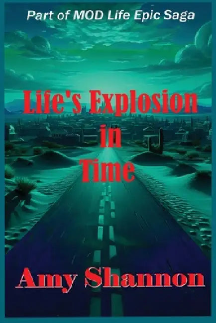Life's Explosion in Time by Amy Shannon