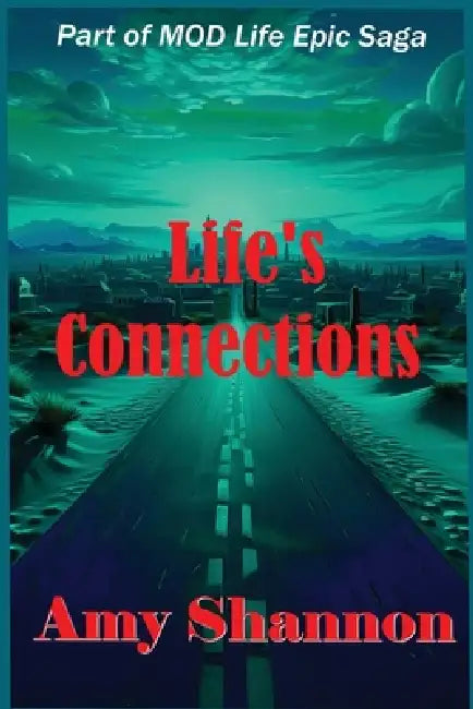 Life's Connections by Amy Shannon