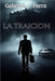 La Traición by Parra, Gabriela C.