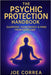 The Psychic Protection Handbook: Guarding Your Energy & Mind From Overload by Joe Correa