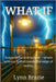 What If by Brazie, Lynn