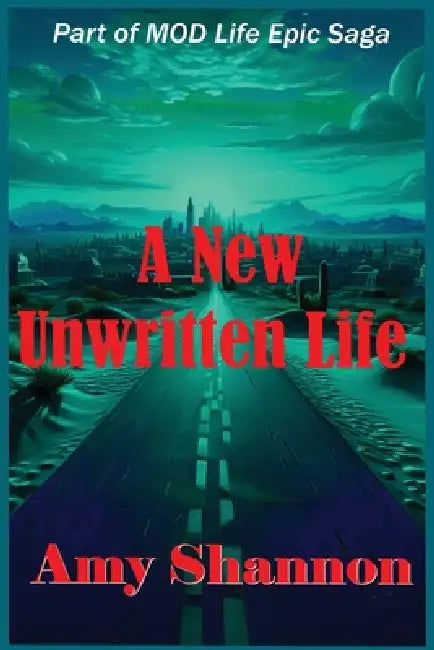 A New Unwritten Life by Amy Shannon