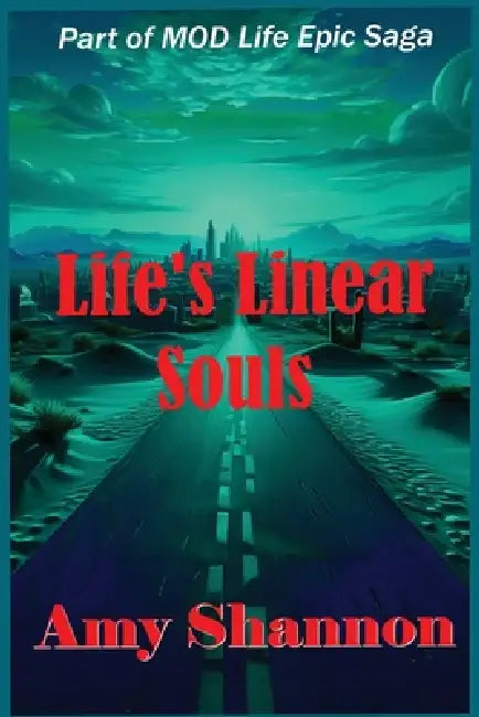 Life's Linear Souls by Amy Shannon