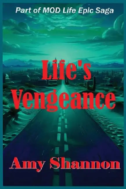 Life's Vengeance by Amy C. Shannon