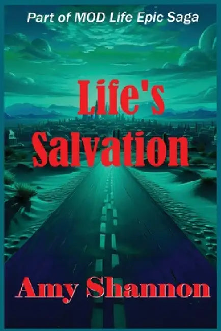 Life's Salvation by Amy Shannon