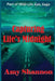 Capturing Life's Midnight by Amy C. Shannon