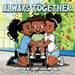 Always Together by Larry Louis Wilson, Cameron Wilson