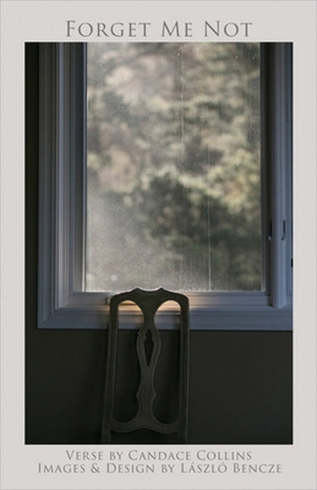 Forget Me Not by Candace Collins, László Bencze
