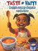 Taste of Haiti: A Joyful Culinary Adventure with Dr. Gracie by Mirlande Brignolle