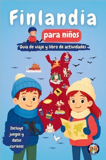 Finlandia para Niños: Descubre la Cultura, la Historia, los Monumentos y las Tradiciones Finlandesas by Mixam, Sylvia