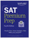 SAT Premium Prep: Fourth Edition by Kaplan Test Prep