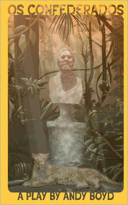 Os Confederados by Andy Boyd