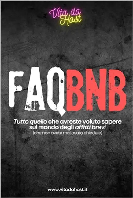FaqBnb by Host, Vita Da