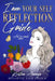 I am Your Self- Reflection Guide and So Much More by Kristina Alavanja
