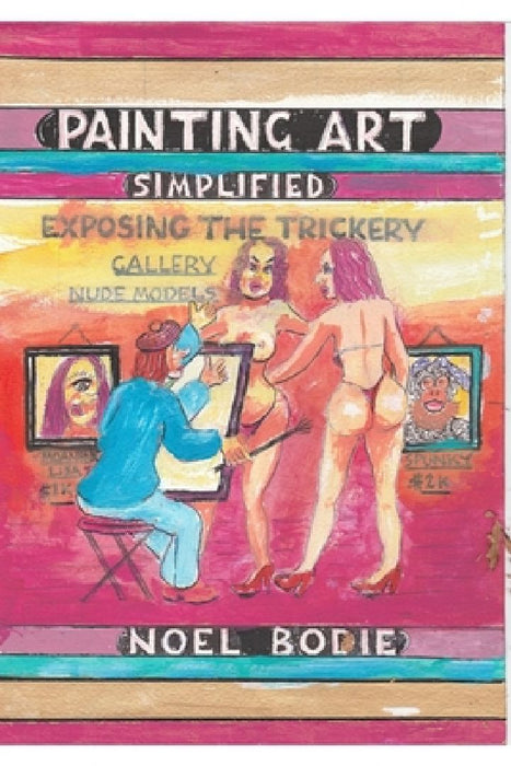 Painting art simplified by Noel Bodie