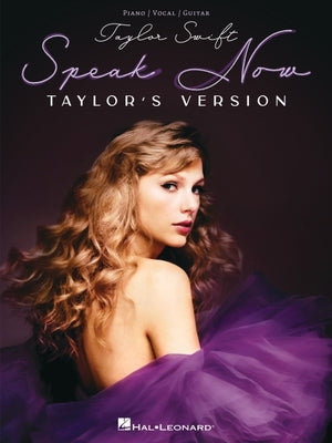 Taylor Swift - Speak Now (Taylor's Version): Piano/Vocal/Guitar Songbook by Taylor Swift