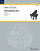 Kapustin: Nothing to Lose, Op. 119 Piano by Nikolai Kapustin