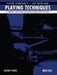 Playing Techniques - Book 4: A Complete Curriculum for Contemporary Drum Set Skills by Joe Porcaro