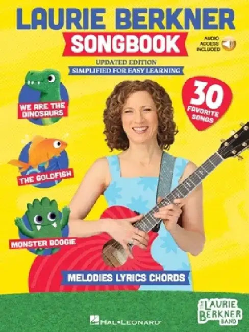 The Laurie Berkner Songbook with Melody, Lyrics and Guitar Chords - Updated Edition by Laurie Berkner