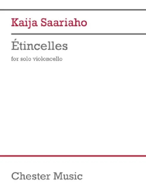 Saariaho: Entincelles for Solo Cello by Kaija Saariaho