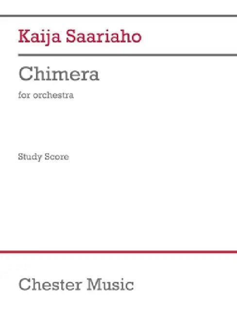 Saariaho: Chimera for Orchestra Study Score by Kaija Saariaho