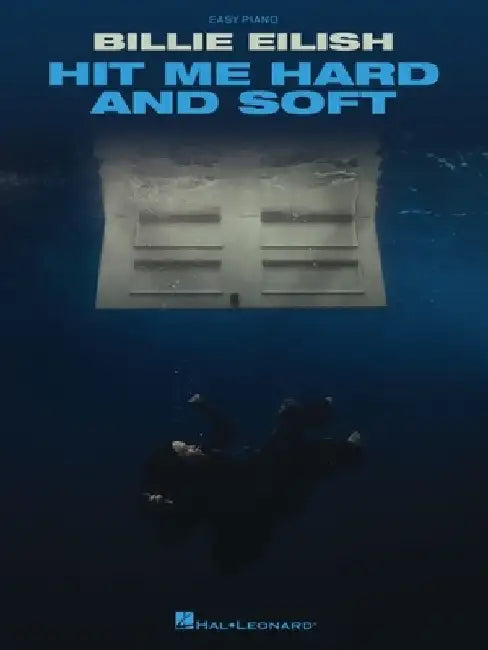 Billie Eilish - Hit Me Hard and Soft: Easy Piano Songbook with Lyrics by Billie Eilish