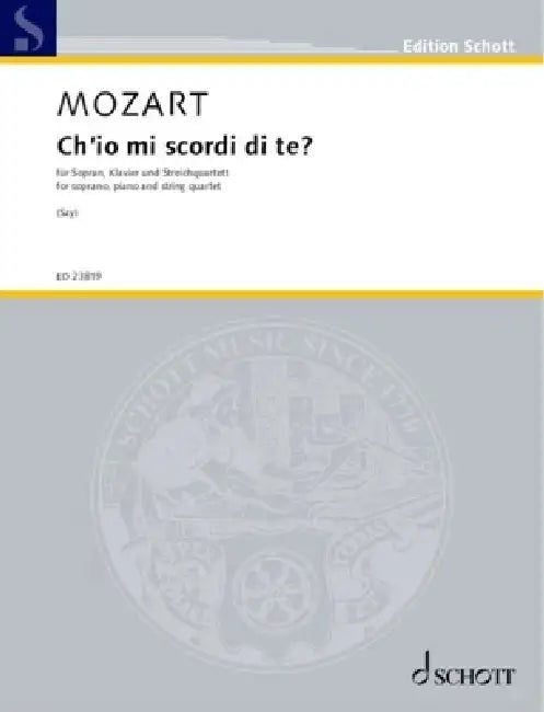 Mozart, Arr. Say: Ch'io Mi Scordi Di Te? for Soprano, Piano and Orchestra Score and Parts by Wolfgang Amadeus Mozart, Fazil Say