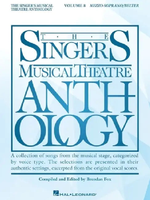 The Singer's Musical Theatre Anthology Volume 8: Mezzo-Soprano/Belter Book